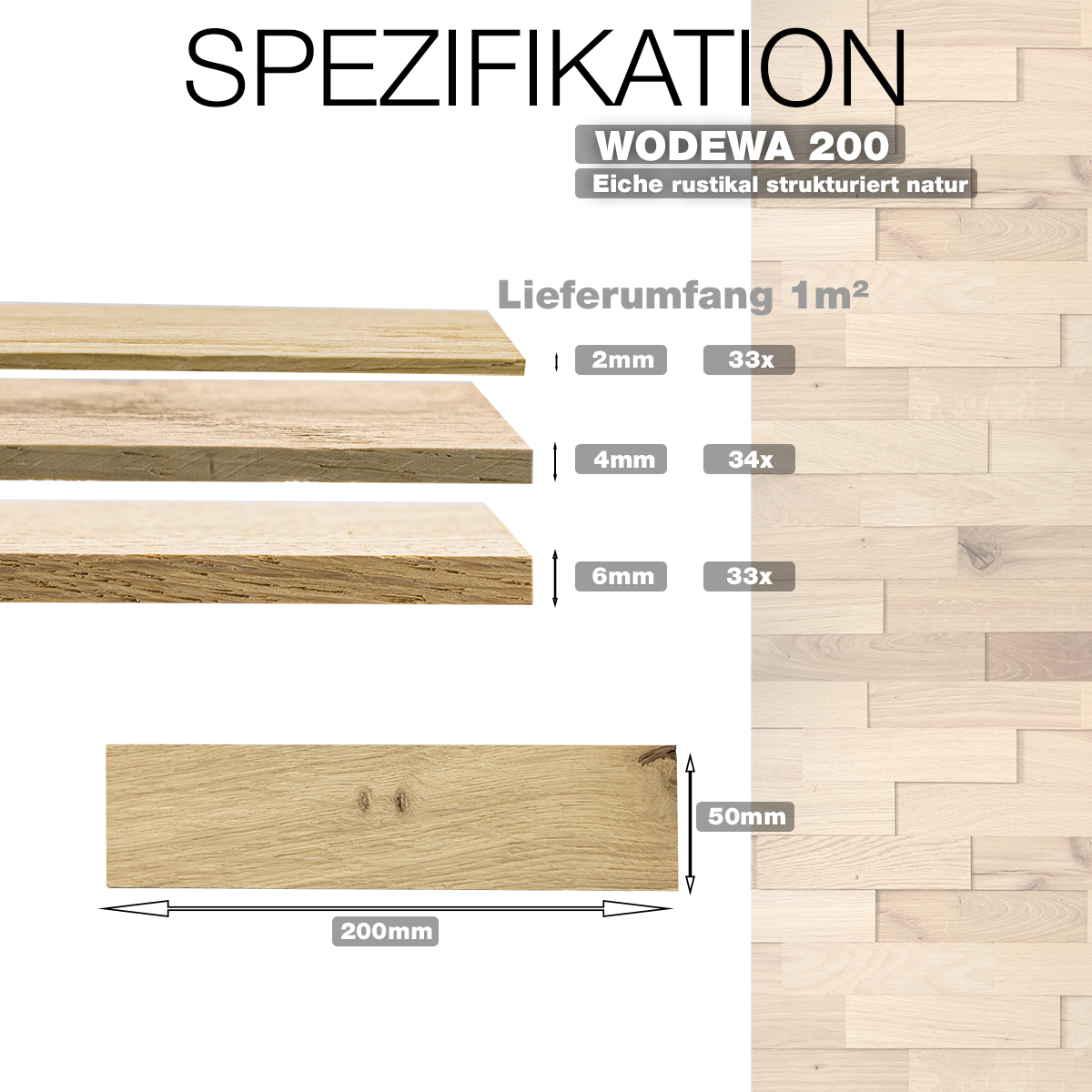 Spezifikation der WODEWA 200 Holzpaneele aus Eiche rustikal strukturiert natur mit Stärken 2–6 mm und Format 200 x 50 mm